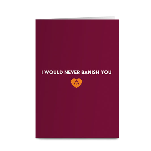 The Traitors - I Would Never Banish You in Red Greeting Card
