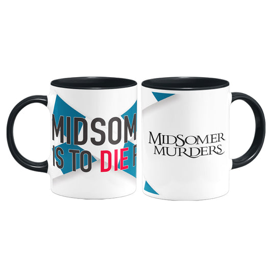 Midsomer Murders - Midsomer Is To Die For Ceramic Mug