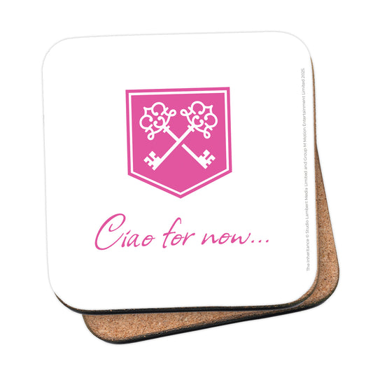 The Inheritance Ciao for now Coaster