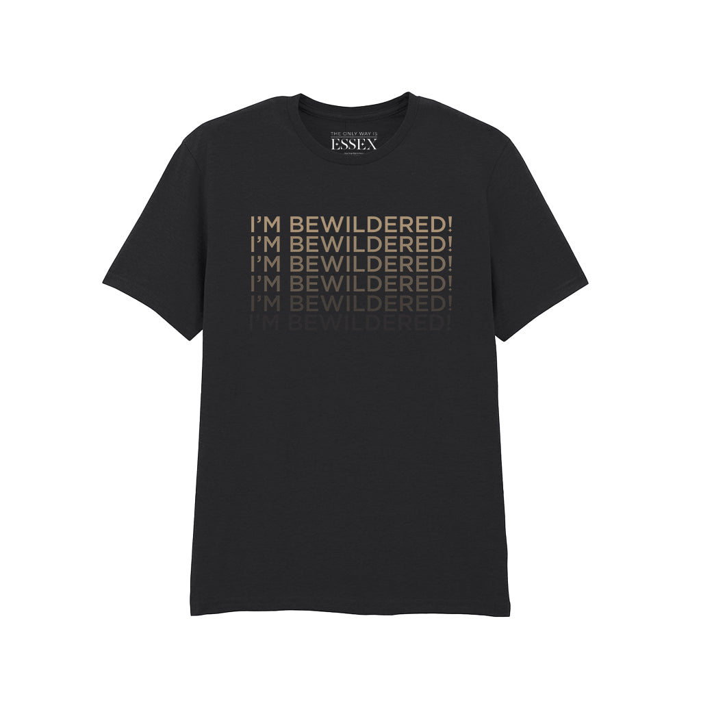 I'm Bewildered! T-Shirt