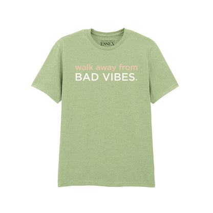 Walk Away From Bad Vibes T-Shirt