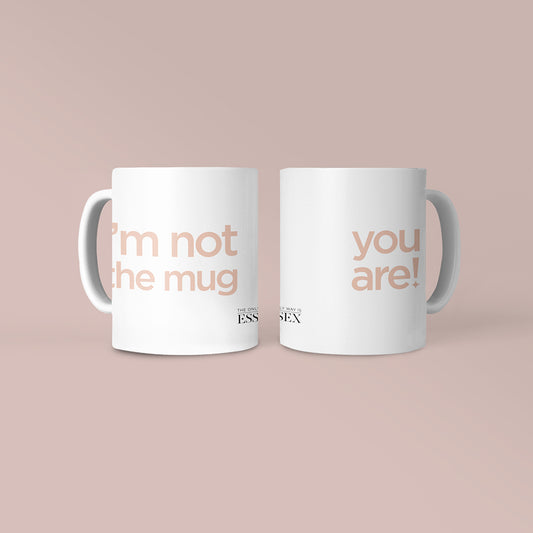 I'm not the mug