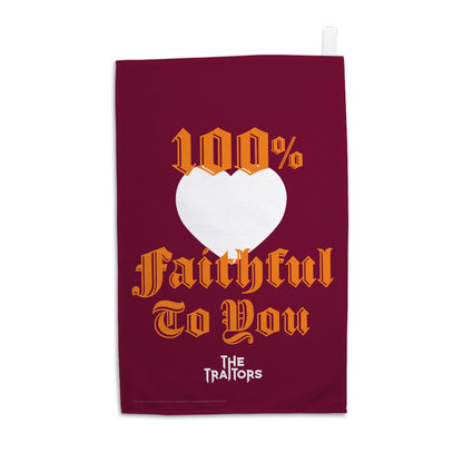 The Traitors - 100% Faithful to You Tea Towel