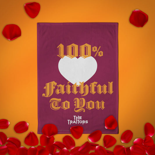 The Traitors - 100% Faithful to You Tea Towel