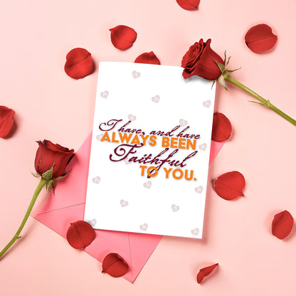 The Traitors - I have, and have always been Faithful to you Greeting Card