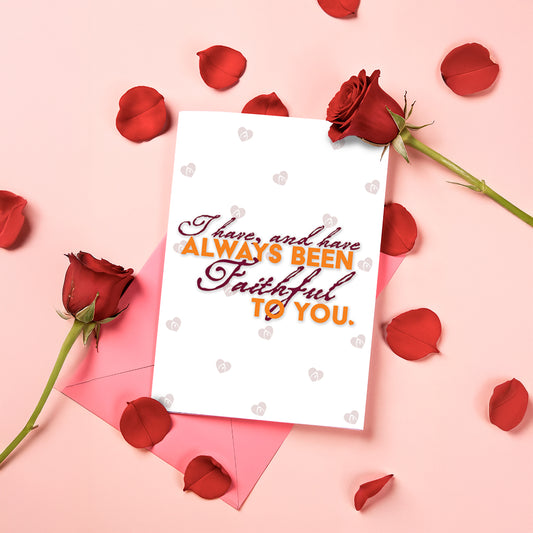 The Traitors - I have, and have always been Faithful to you Greeting Card