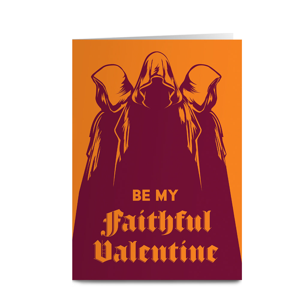 The Traitors - Be my Faithful Valentine with Hooded Figures Greeting Card