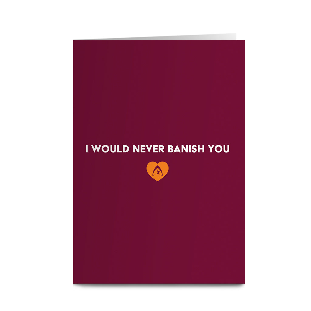 The Traitors - I Would Never Banish You in Red Greeting Card
