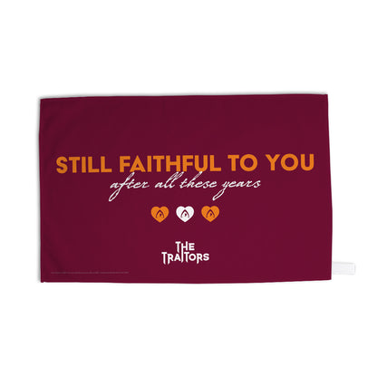 The Traitors - Still Faithful to You Tea Towel