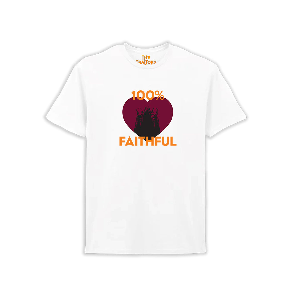 The Traitors - 100% Faithful T-Shirt
