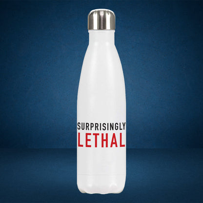 Surprisingly Lethal Premium Water Bottle