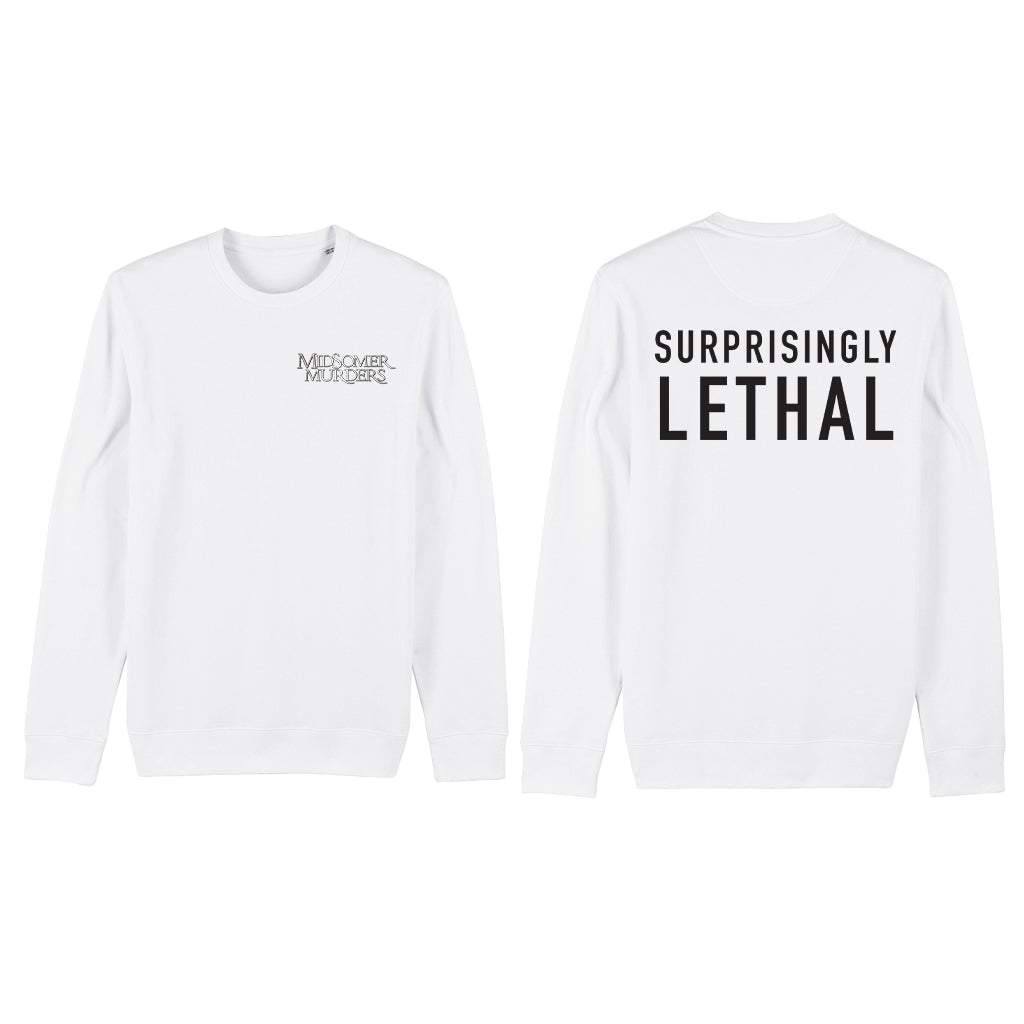 Surprisingly Lethal Sweatshirt