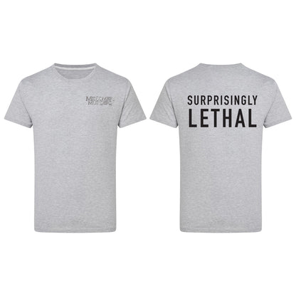 Surprisingly Lethal T-Shirt